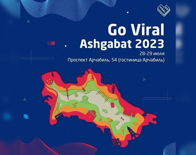 Ashgabat will host regional festival Go Viral this summer