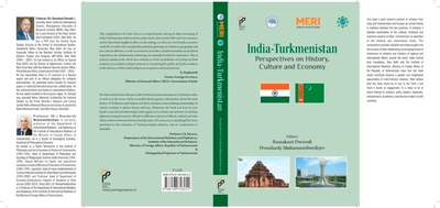 New book – "India-Turkmenistan: Prespectives on History, Culture and Economy"