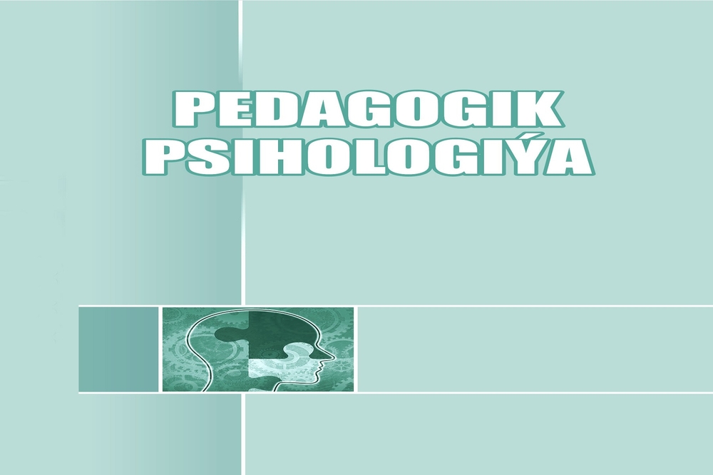 Ýokary okuw mekdepleri üçin «Pedagogik psihologiýa» atly täze kitap çapdan çykdy