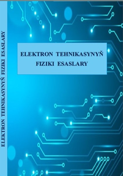 A new textbook titled “Physical Fundamentals of Electronic Engineering” was published 