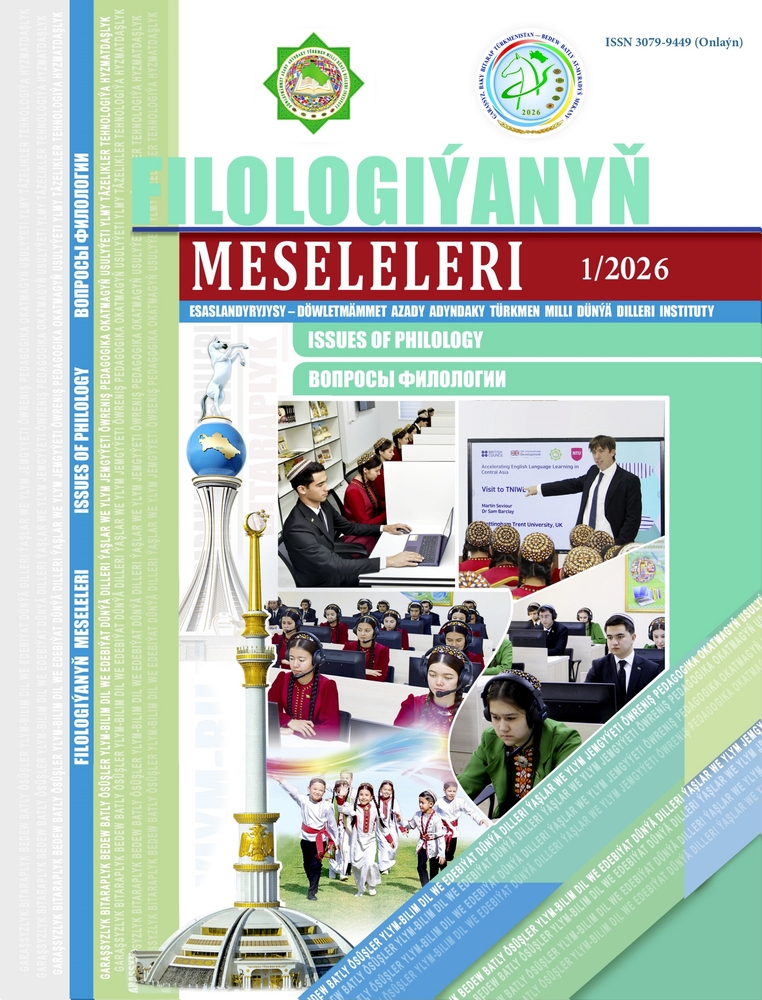 «Filologiýanyň meseleleri» atly ylmy-usuly elektron žurnalyň täze sany çapdan çykdy